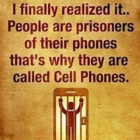 Image result for Funny Quotes About Phones