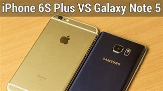 Image result for iPhone 6s Plus vs Galaxy Note 5