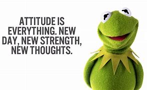 Image result for Kermit Quotes On Success