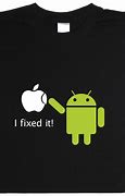 Image result for Amdroid Aplle I Fixed It