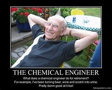 Image result for Funny Chemical Engineering Memes