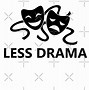 Image result for Drama Queen MEME Funny