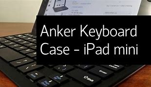 Image result for Anker iPad Mini Keyboard Case