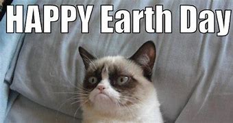 Image result for Happy Earth Day Meme