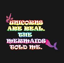 Image result for Mermaids and Unicorns Memes