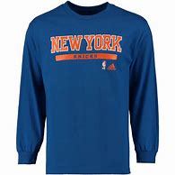 Image result for Knicks Long Sleeve Shirt