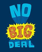 Image result for No Big Deal Cartoon GIF