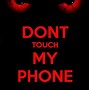 Image result for Don't Touch My Phone Logo.png