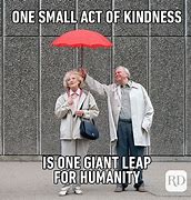 Image result for Memes About Kindness