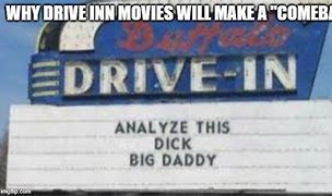 Image result for Drive Inn Meme