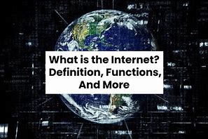 Image result for Internet Definition