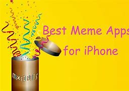 Image result for iPhone Meme Maker