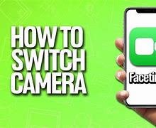 Image result for FaceTime Switch Camera