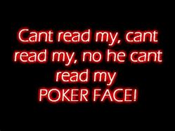 Image result for Poker Face Song Lyrics