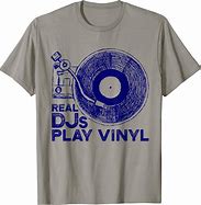 Image result for Funny DJ T-Shirts