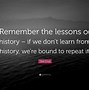 Image result for Quotes About Learning From History