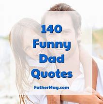 Image result for Funny Baby Daddy Quotes