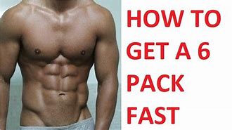 Image result for How to Get Six Pack Fast