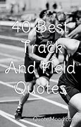 Image result for Quotes for State Track and Field