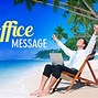 Image result for Out of Office for the Day Meme