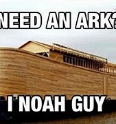 Image result for Noah and Ark Memes