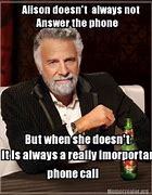 Image result for Answering the Phone Meme