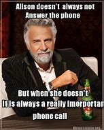 Image result for Answering Phones Funny Meme