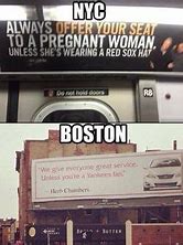 Image result for Boston vs New York Meme