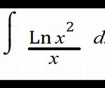 Image result for Integral of Ln X 2