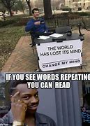 Image result for Repeating Words Meme