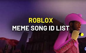 Image result for Meme Roblox ID