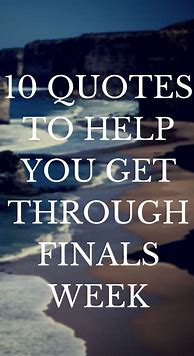 Image result for Motivational Quotes for Finals