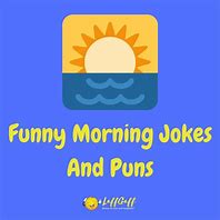 Image result for Brighten Up Your Day Jokes