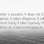 Image result for Better Is Possible Quote