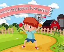 Image result for Idiom Apples and Oranges
