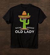 Image result for Funny Old Lady T-Shirts