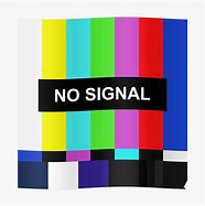 Image result for TV Showing No Signal