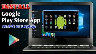 Image result for Play Store Apps for Free PC