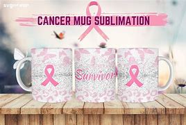Image result for Inspirational Cancer Mugs