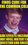 Image result for Common Cold Meme