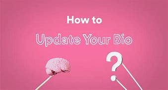 Image result for Update Your Bio Day