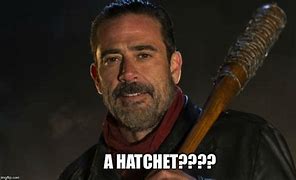 Image result for Walking Dead Hatchet Meme