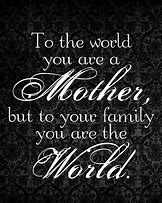 Image result for Mother's Day Small Quotes