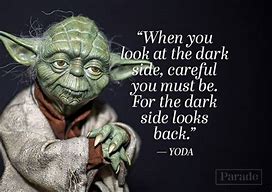 Image result for Star Wars Yoda Quotes May the Force Be with You