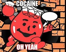 Image result for Kool Aid Man Meme