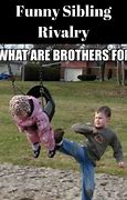 Image result for Funny Sibling Fighting Memes