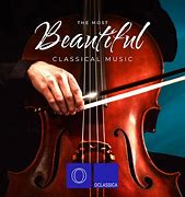 Image result for Most Beautiful Classical Music