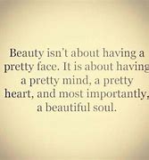 Image result for Beauty Means Quotes