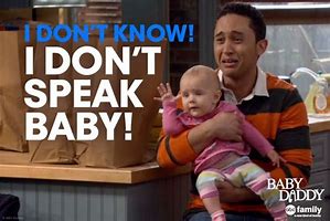 Image result for Funny Baby Daddy Quotes