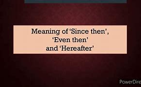 Image result for Then Meaning